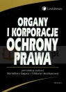 Organy i korporacje ochrony prawa  Sagan Stanisław, Serzhanova Viktoriya