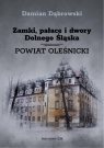 Zamki, pałace i dwory Dolnego Śląska. P. oleśnicki Damian Dąbrowski