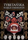 Tybetańska Księga Umarłych w.10 Padmasambhava