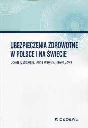 Ubezpieczenia zdrowotne w Polsce i na świecie - Ostrowska Dorota