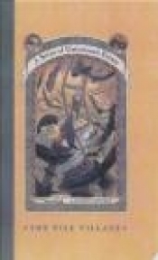 Series of Unfortunate Events # 7: The Vile Village - Lemony Snicket