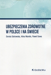 Ubezpieczenia zdrowotne w Polsce i na świecie - Dorota Ostrowska