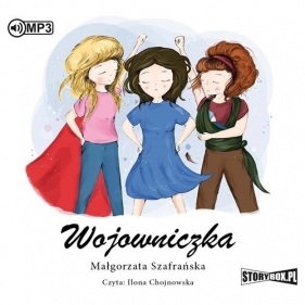 Mistrzyni Tom 3 Wojowniczka (Audiobook) - Małgorzata Szafrańska