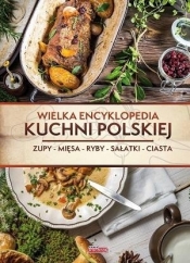 WIELKA ENCYKLOPEDIA KUCHNI POLSKIEJ TW - Opracowanie zbiorowe