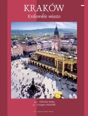 Kraków Królewskie miasto