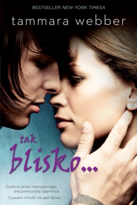 Tak blisko - Tammara Webber