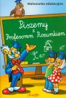 Piszemy z profesorem Rozumkiem Malowanka edukacyjna