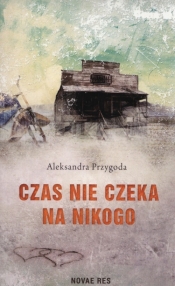 Czas nie czeka na nikogo