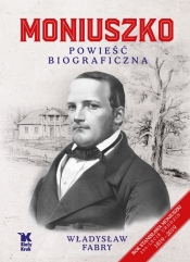 Moniuszko Powieść biograficzna - Fabry Władysław