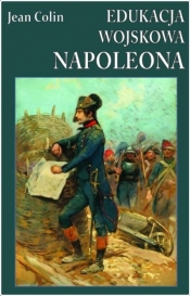 Edukacja wojskowa Napoleona - Jean Colin