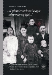 „W płomieniach zaś ciągle odzywały się jęki...” - Sebastian Piątkowski