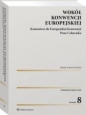 Wokół Konwencji Europejskiej - Marek Nowicki