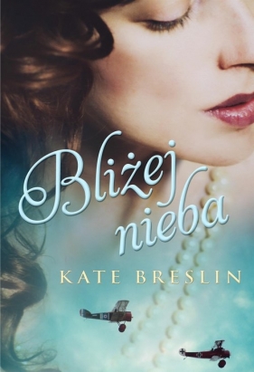 Bliżej nieba - Kate Breslin