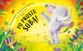 Słonik, który polubił być sobą - Giles Andreae , Guy Parker-Rees