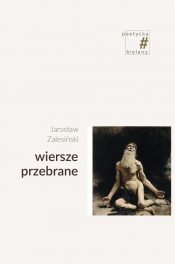 Wiersze przebrane - Jarosław Zalesiński