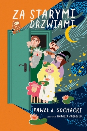 Za starymi drzwiami - Paweł J. Sochacki .