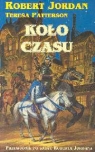 Koło czasu Przewodnik po sadze Roberta Jordana  Robert Jordan, Teresa Patterson