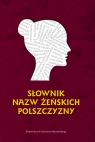 Słownik nazw żeńskich polszczyzny