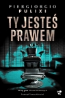 Ty jesteś prawem Piergiorgio Pulixi