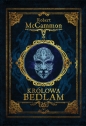 Królowa Bedlam tw. - Robert McCammon
