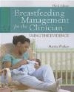 Breastfeeding Management for the Clinician