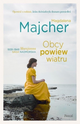 Obcy powiew wiatru. - Magdalena Majcher