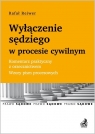 Wyłączenie sędziego w procesie cywilnym. Komentarz praktyczny z Rafał Reiwer