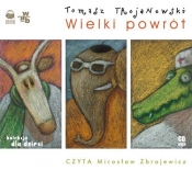 Wielki powrót. Książka audio CD MP3 - Tomasz Trojanowski