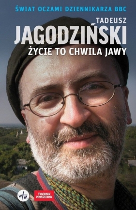 Życie to chwila jawy - Tadeusz Jagodziński