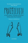  Frazeologia w rosyjskim i polskim dyskursie społeczno-politycznym Przegląd i
