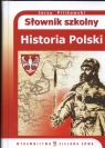 Słownik szkolny historia Polski