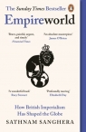 Empireworld. How British imperialism has shaped the globe wer. angielska Sathnam Sanghera