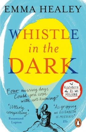 Whistle in the Dark - Healey Emma