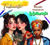 Fashionista. Miejskie modelki do kolorowania - Opracowanie zbiorowe