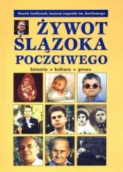 ywot Ślązoka poczciwego - Szołtysek Marek 