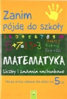 Zanim pójdę do szkoły matematyka