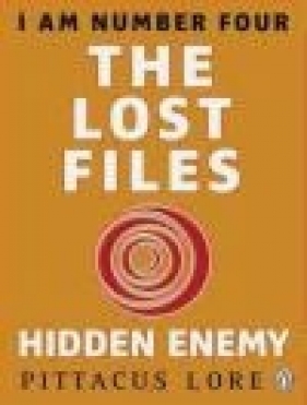 I Am Number Four The Lost Files Hidden Enemy - Lore Pittacus<br />