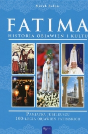Fatima Historia objawień i kultu