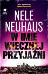 W imię wiecznej przyjaźni Neuhaus Nele