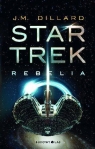 Star Trek Rebelia Dillard J.M.