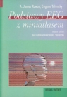 Podstawy EEG z miniatlasem Rowan James A., Tolunsky Eugene