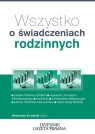 Wszystko o świadczeniach rodzinnych Michalina Topolewska