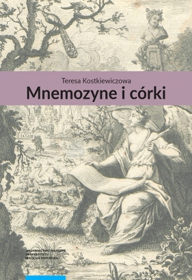 Mnemozyne i córki - Teresa Kostkiewiczowa