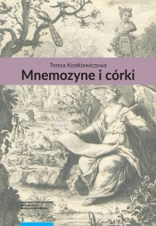 Mnemozyne i córki - Teresa Kostkiewiczowa