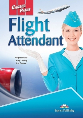 Career Paths Flight Attendant Student's Book + DigiBook - Coocen Lori, Evans Virginia. Dooley Jenny
