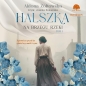 Halszka T.1 Na brzegu rzeki audiobook - Aldona Żółtowska