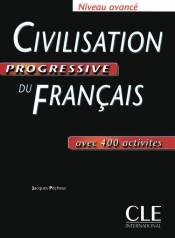 Civilisation progressive du français Niveau avancé Livre - Jacques Pecheur