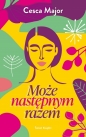 Może następnym razem - Cesca Major
