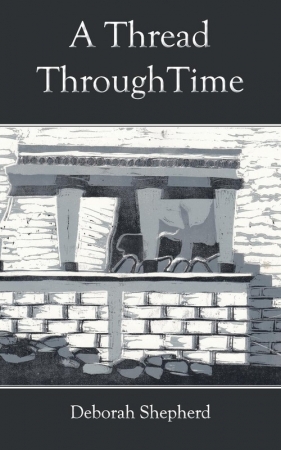 A Thread Through Time - Shepherd Deborah