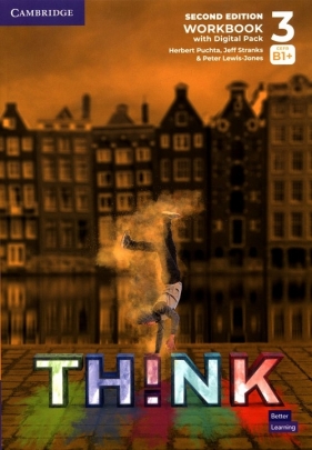 Think 3 Workbook with Digital Pack British English - Puchta Herbert, Stranks Jeff, Lewis-Jones Peter